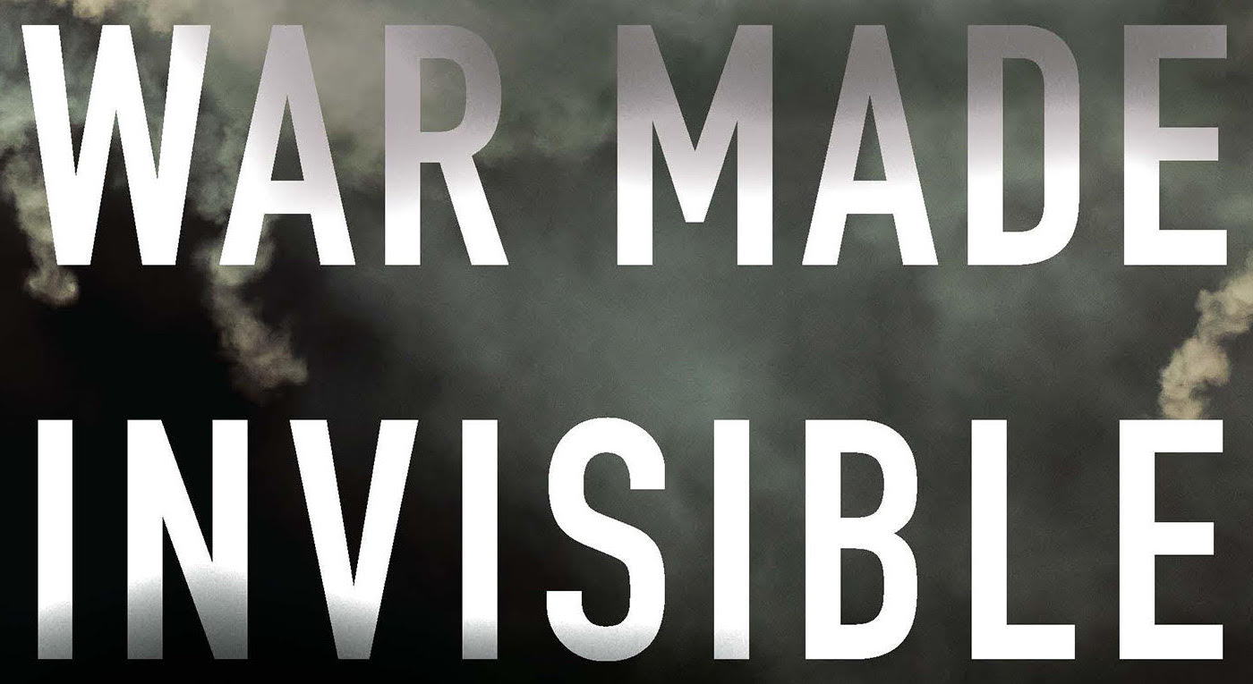 War Made Invisible